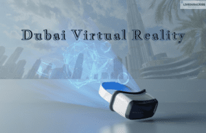 Dubai Virtual Reality Dubai Virtual Reality