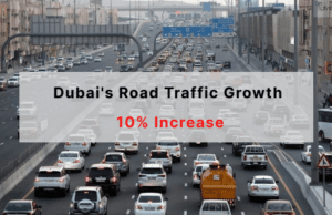 Dubai’s Road Traffic Growth Dubai's Road Traffic Growth