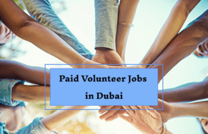 Paid Volunteer Jobs in Dubai Paid Volunteer Jobs in Dubai