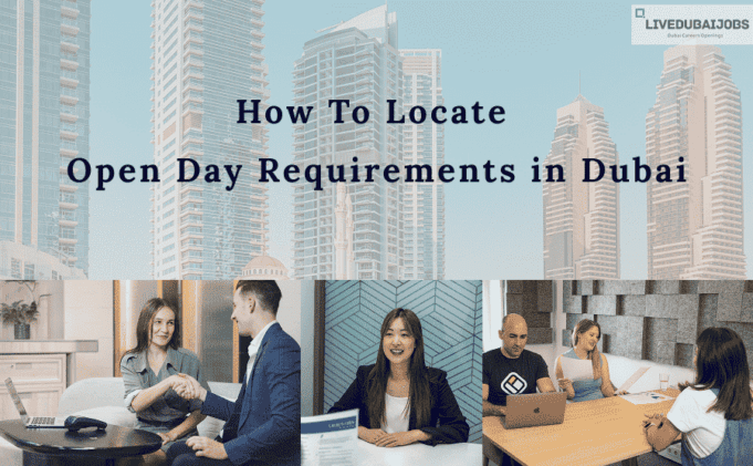 How to Locate Open Day Recruitments in Dubai?