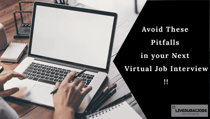 How to Avoid Pitfalls in Your Next Virtual Interview