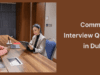 Common Interview Questions in Dubai